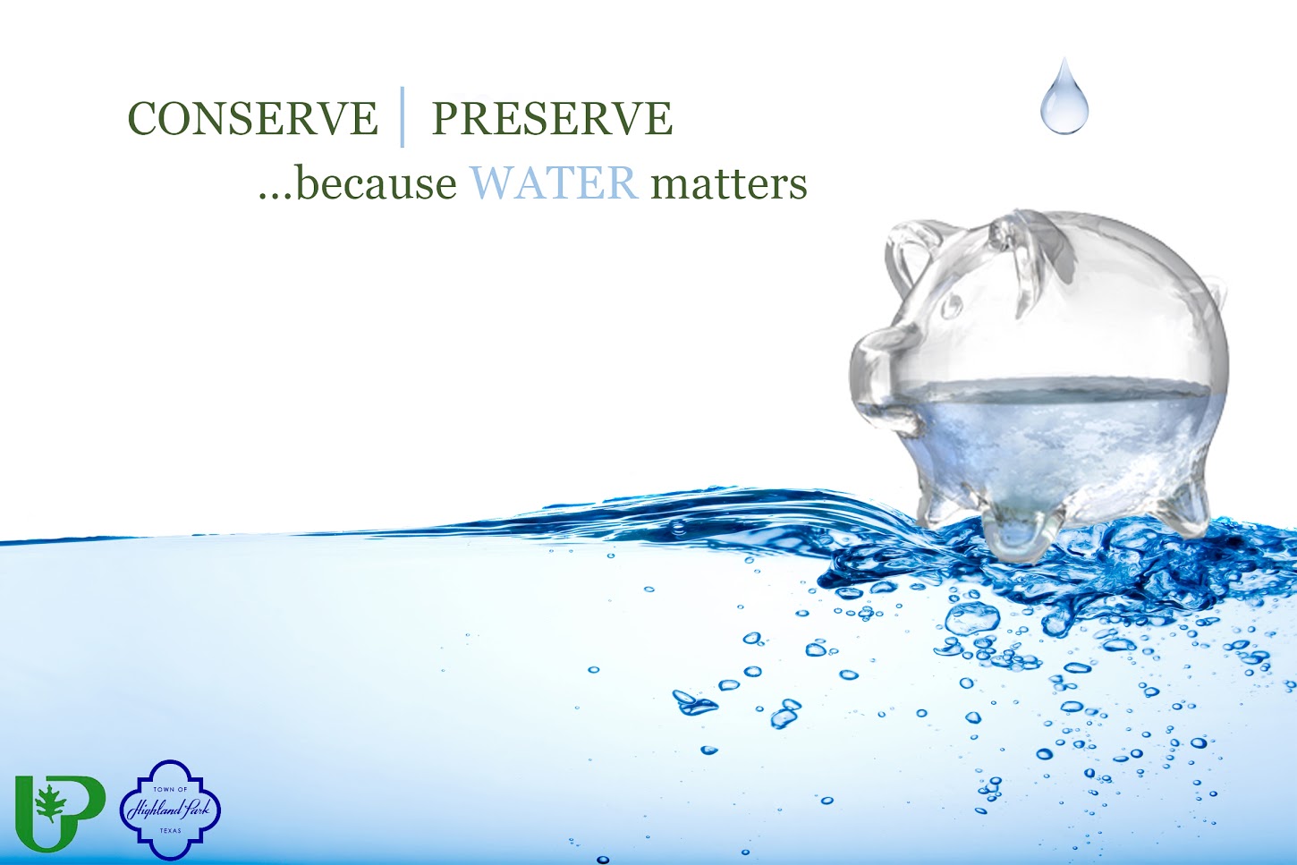 Conserve, Preserve ...because Water matters
