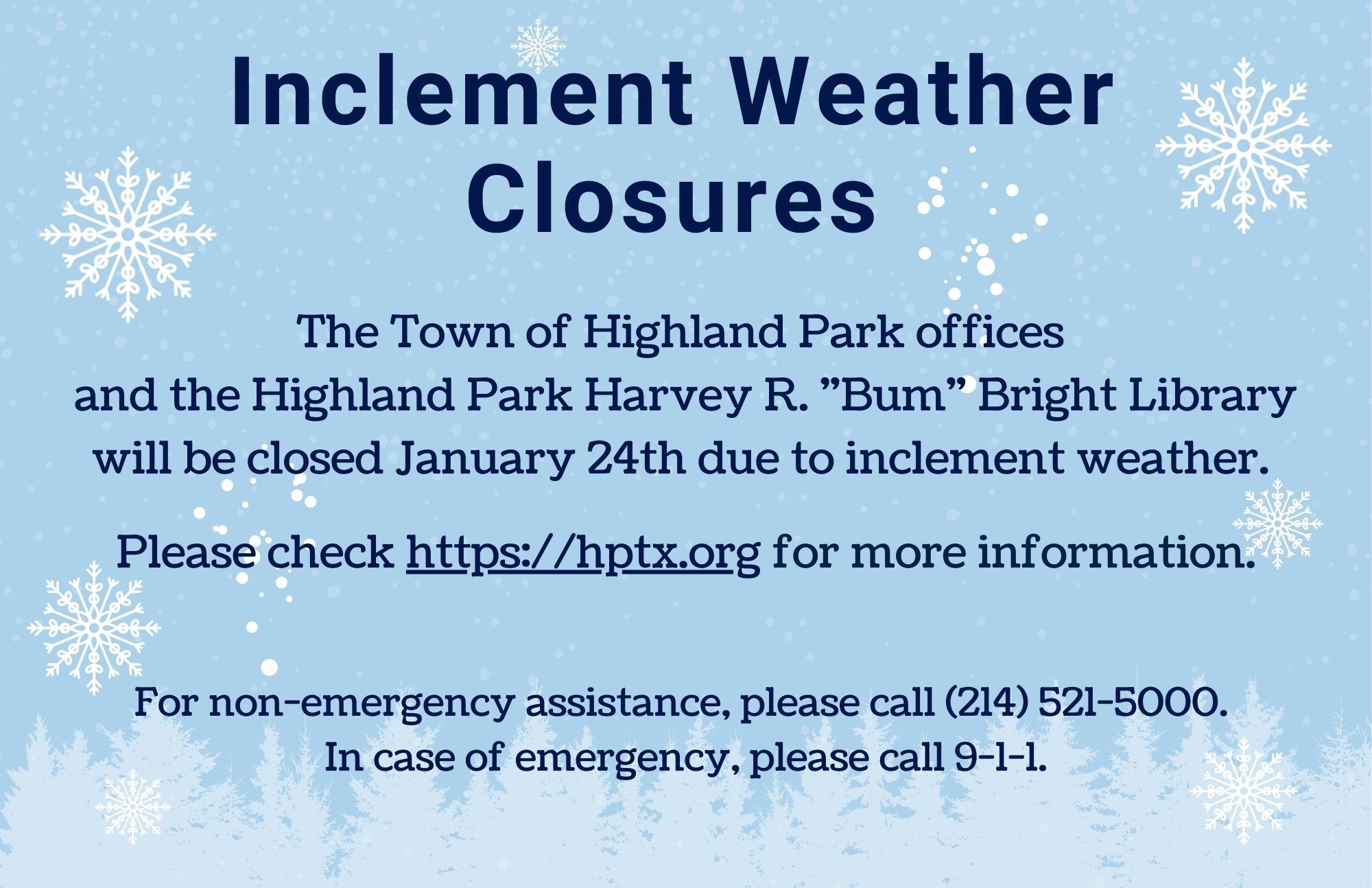 Light blue background with snowflakes. Dark blue text advising of Library closure.